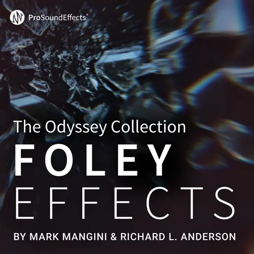 Odyssey Collection: Foley Effects
