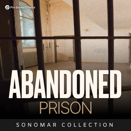 Sonomar Collection: Abandoned Prison