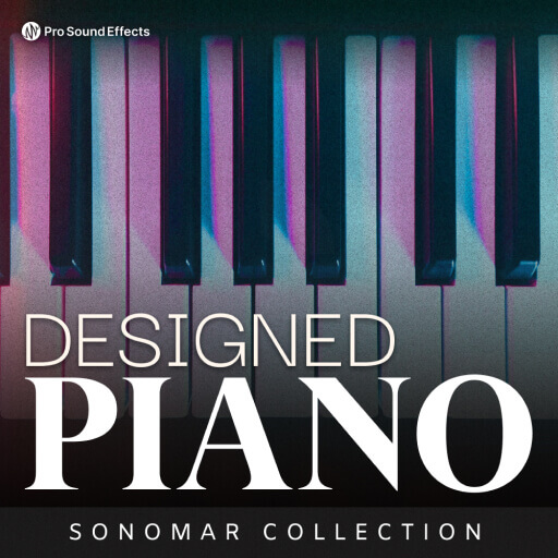 Sonomar Collection Pianos Designed Sound Effects Pro Sound Effects