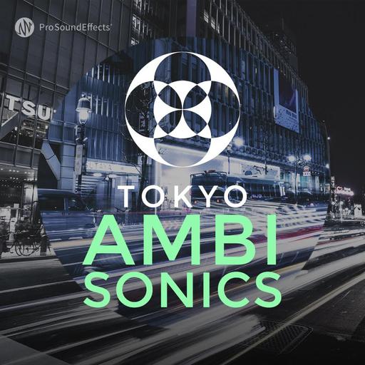 access/LIVE REFLEXIONS～SYNC-ACROSS JAPA… Tokyo Ambisonics - Library by Pro Sound Effects